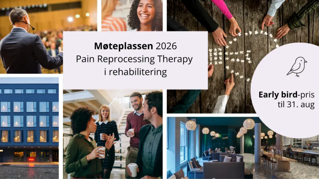 Møteplassen 2026: Korleis kan Pain Reprocessing Therapy (PRT) brukast i rehabilitering?